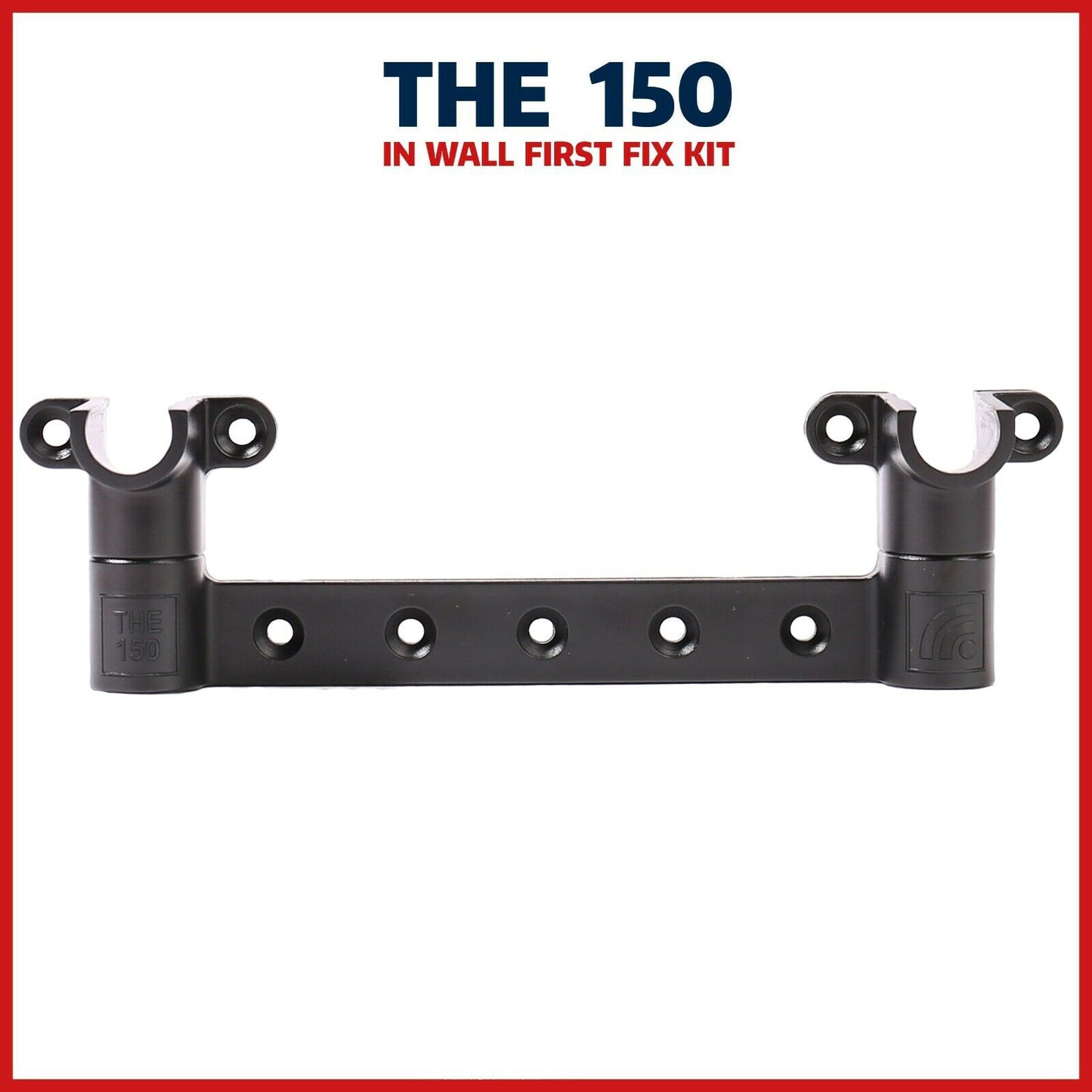 The 150 - In Wall Shower First Fix Bracket